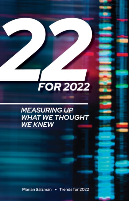 22 TRENDS FOR 2022 – Marian Salzman